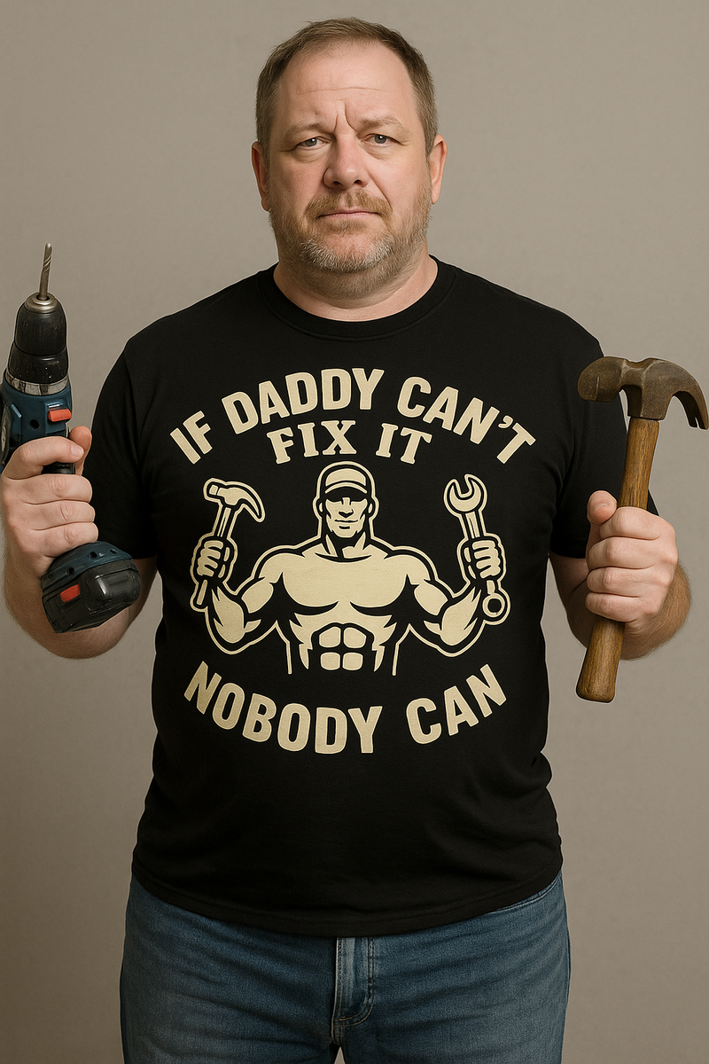 Daddy Fix-it - T-Shirt